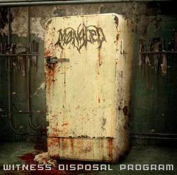 Mangled (NL) : Witness Disposal Program